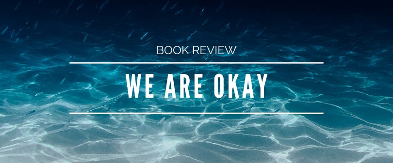 Mini-Review // We Are Okay